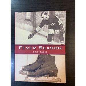 Fever Season by Eric Zweig (2009,‎ Trade Paperback)